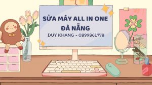 sửa máy all in one tận nhà 0899861778