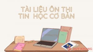 tài liệu ôn thi tin học cơ bản 0899861778