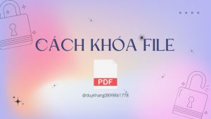 cách khóa file pdf